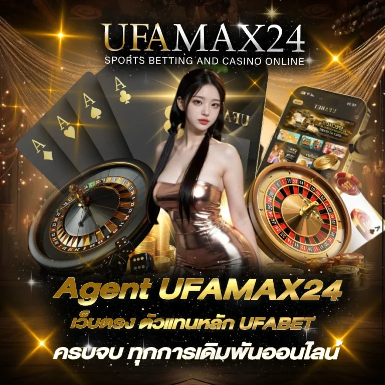 Agent UFAMAX24 UFABET